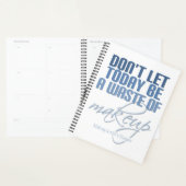 Laat vandaag geen verspilling zijn van make-up Blu Planner (Display)
