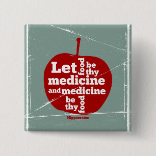 Laat voedsel medicijn zijn door Hippocrates citaat Vierkante Button 5,1 Cm