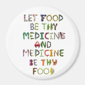 Laat Voedsel Uw Geneeskunde zijn Uw Voedsel Magneet (Voorkant)