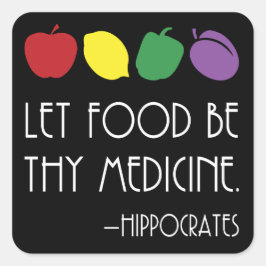 Laat voedsel uw medicijn Hippocrates citeren Vierkante Sticker