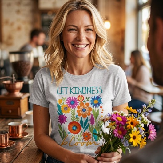 Laat vriendelijkheid bloeien. t-shirt