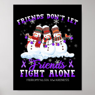 Laat vrienden niet alleen vechten Fibromyalgia Awa Poster