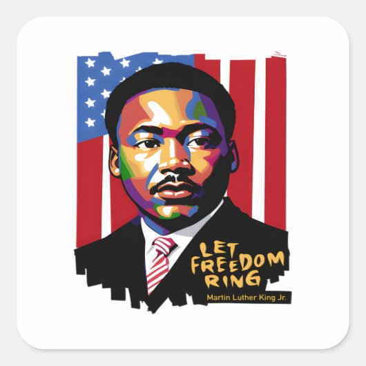 Laat vrijheid klinken, MLK Quote, Black History Vierkante Sticker (Voorkant)