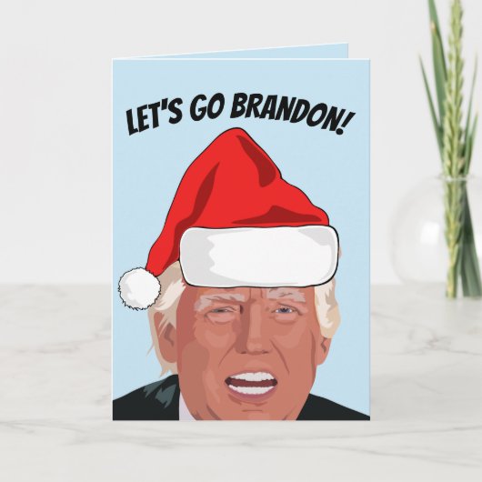 LAA'T WE BRANDON! TRUMP KERSTKAARTEN KAART (Voorkant)