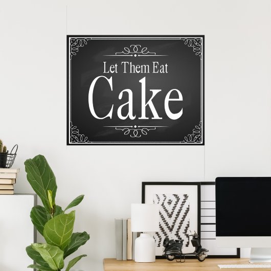 "Laat ze Cake eten" Weddenschap afdrukken Poster (Thuiskantoor)