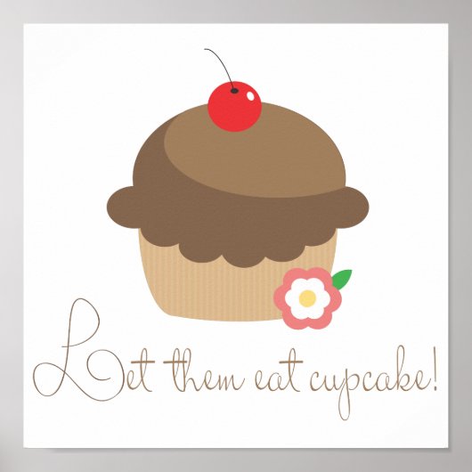 Laat ze de cupcake eten poster (Voorkant)