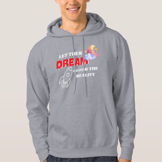 LAAT ZE DROMEN VOOR DE NIEUWE WERKELIJKHEID HOODIE (Voorkant)