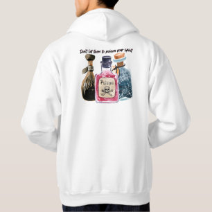 Laat ze je geest niet vergiftigen hoodie
