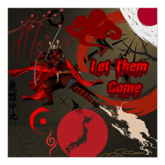 Laat ze komen, Japanse samoerai krijger Perfect Poster