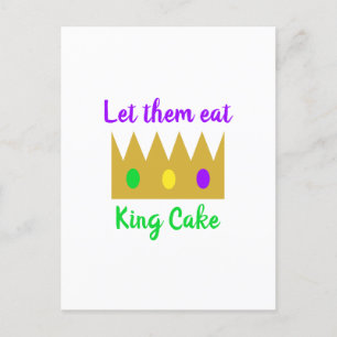 Laat ze koning Cake Mardi Gras kroon eten Briefkaart
