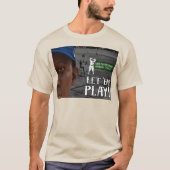 Laat ze spelen t-shirt (Voorkant)