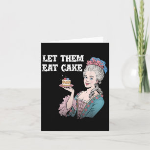 Laat ze taart eten Funny Marie Antionette Gezegde Kaart