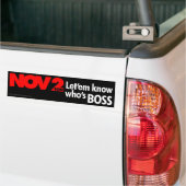 Laat ze weten wie Boss is. Bumpersticker (Op Truck)