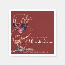 Laat ze wijn drinken Wijnproeverij Bruidsdouche Servet