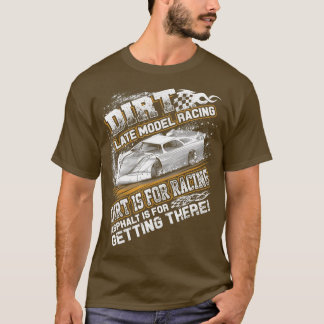 Laatst gewijzigd model van Dirt Track Racing Dirt T-shirt