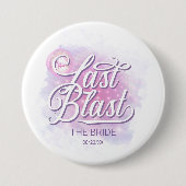 Laatste Blast Disco Hen Party De Bruid ID928 Ronde Button 7,6 Cm (Voorkant)