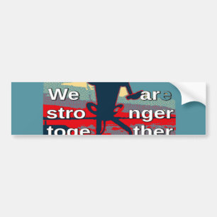 Laatste campagneslogan van Hillary Clinton voor 20 Bumpersticker