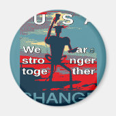 Laatste campagneslogan van Hillary Clinton voor 20 Magneet (Voorkant)