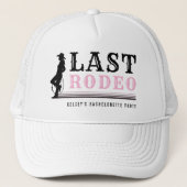 Laatste Cowgirl Rodeo Meidenav Feest Roze Trucker Pet (Voorkant)