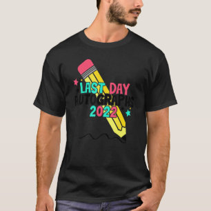 Laatste dag handtekeningen 2022 t-shirt