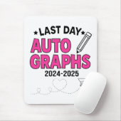 Laatste dag handtekeningen 2024-2025 Afstuderen Muismat (Met muis)