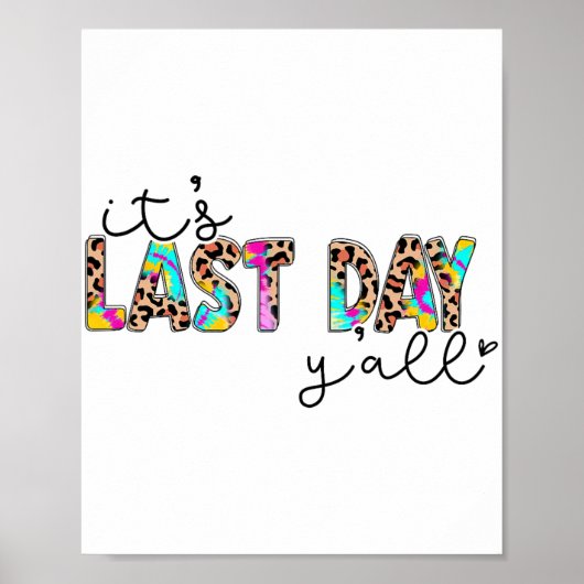 Laatste dag jullie leraren studenten blij Laatste Poster (Voorkant)