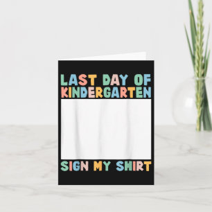 Laatste dag kleuterschool teken mijn Shirt Kinder  Kaart