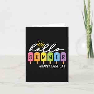 Laatste Dag Leraar Kinderen Afstuderen Hallo Zomer Kaart