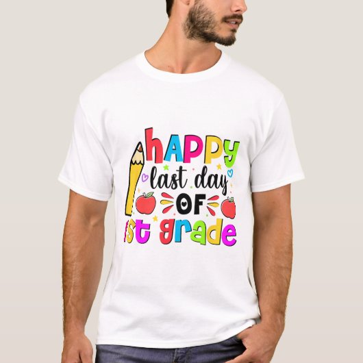Laatste dag van 1e klas schoolstudent afgestudeerd t-shirt (Voorkant)