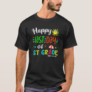 Laatste dag van 1e klas t-shirt