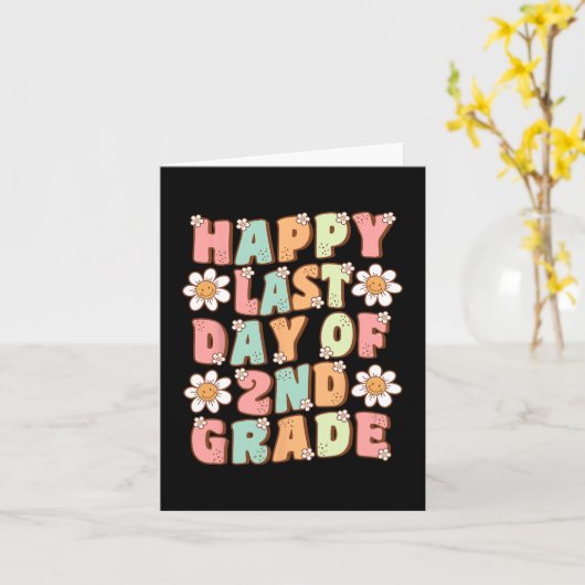 Laatste dag van 2e klas Schattigee Groovy tweedekl Kaart (Gele Bloem)