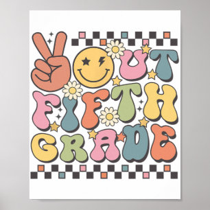 Laatste dag van 5e klas Groovy Peace Out 5e klas Poster