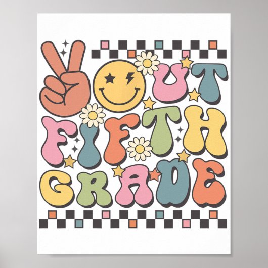 Laatste dag van 5e klas Groovy Peace Out 5e klas Poster (Voorkant)