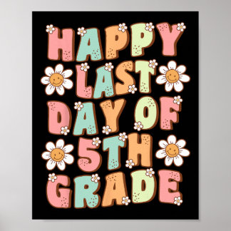 Laatste dag van 5e klas Schattige Groovy Fifth Gra Poster