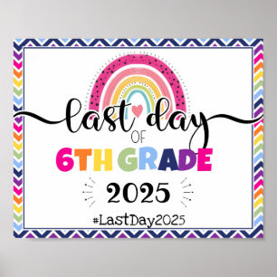 Laatste dag van 6e klas foto prop teken poster