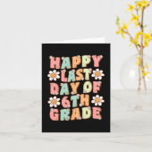 Laatste dag van 6e klas Schattige Groovy zesde kla Kaart (Gele Bloem)