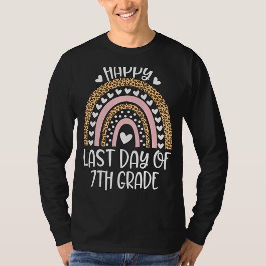 Laatste dag van 7e klas Rainbow Teacher Student Af T-shirt (Voorkant)