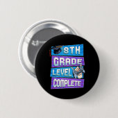 Laatste dag van 8e klas niveau compleet Afstuderen Ronde Button 5,7 Cm (Voorkant /achterkant)
