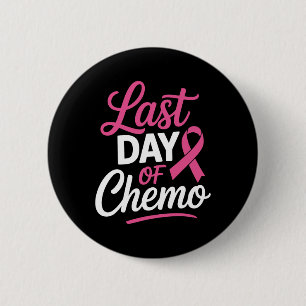 Laatste dag van chemo borstkanker bewustzijnsbestr ronde button 5,7 cm
