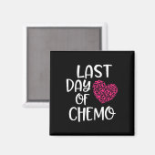 Laatste dag van Chemo Borstkanker Overlevende Chem Magneet (Voorkant / Achterkant)