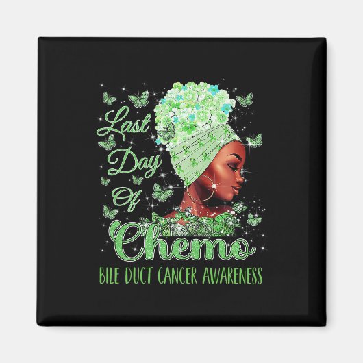 Laatste dag van chemo galwegkanker bewustzijn magneet (Voorkant)