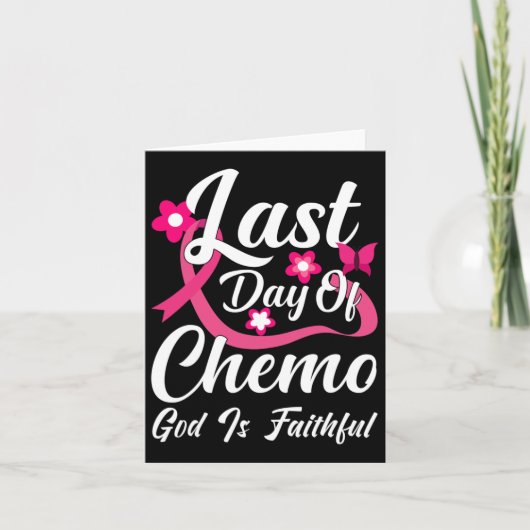 Laatste dag van Chemo God is trouw Kaart (Voorkant)