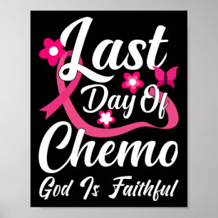 Laatste dag van Chemo God is trouw Poster