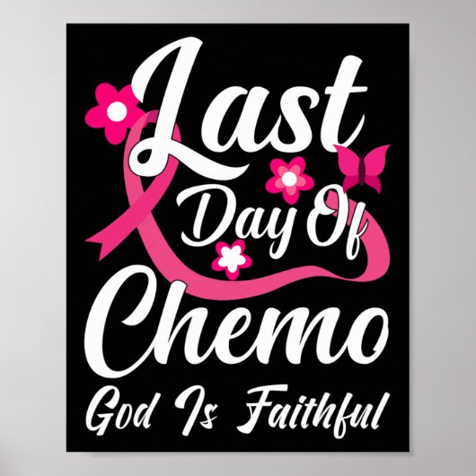 Laatste dag van Chemo God is trouw Poster (Voorkant)