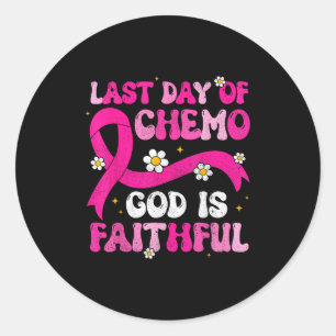 Laatste dag van Chemo God Pink Ribbon Borstkanker  Ronde Sticker