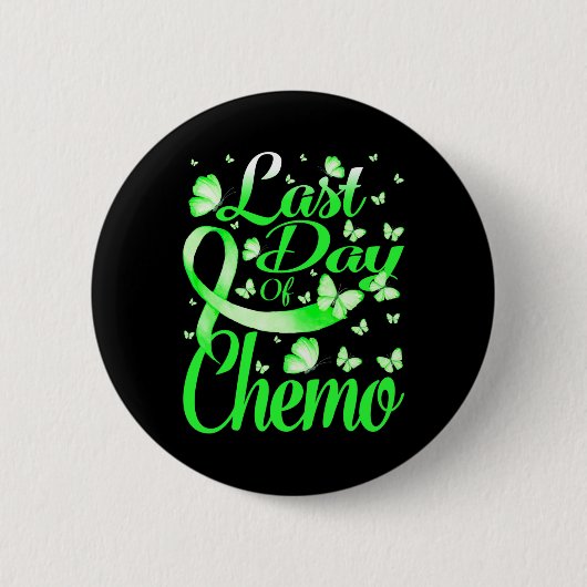 Laatste dag van chemo herseninvaliditeit bewustzij ronde button 5,7 cm (Voorkant)