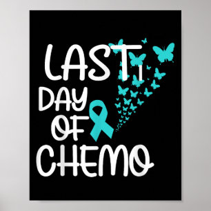 Laatste dag van chemo Schattige grafisch T-shirt e Poster