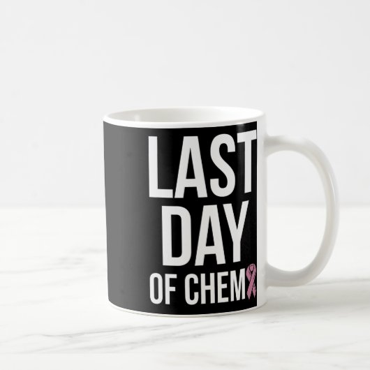 Laatste dag van chemo Wereldkankerdag 3 Koffiemok (Rechts)