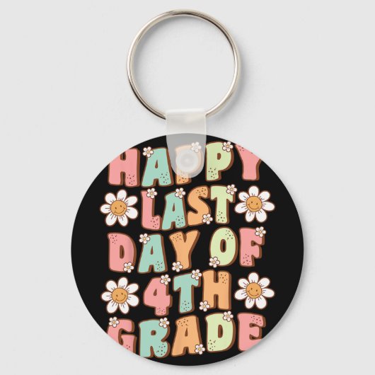 Laatste dag van de 4e klas cute groovy vierde klas sleutelhanger (Voorkant)