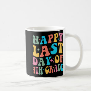 Laatste dag van de 4e klas laatste schooldag groov koffiemok
